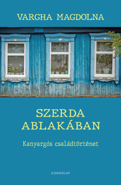 Vargha Magdolna - Szerda ablak�ban