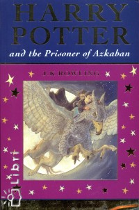 J. K. Rowling - Harry Potter and the Prisoner of Azkaban