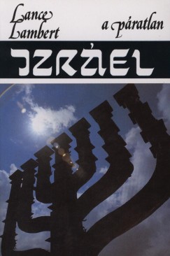 Lance Lambert - A pratlan Izrel