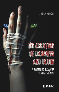 Kireina Midori - The Creature of Darkness and Blood