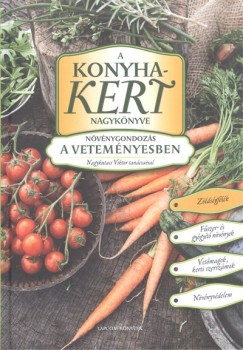 Nagykutasi Viktor - A konyhakert nagyknyve