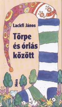 Lackfi Jnos - Trpe s ris kztt