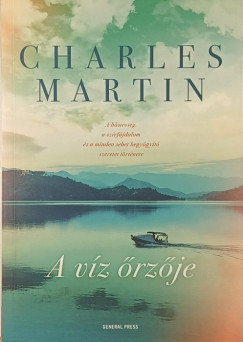 Charles Martin - A víz őrzője