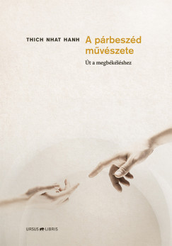 Thich Nhat Hanh - A prbeszd mvszete