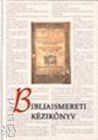 Pecsuk Ott - Bibliaismereti kziknyv