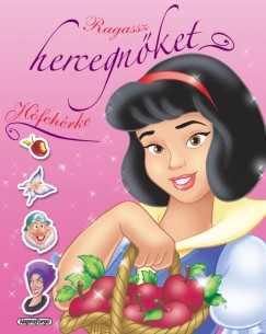 Ragassz hercegnket! - Hfehrke