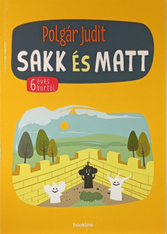Polgár Judit - Sakk és matt - 6 éves kortól (részben kitöltve)
