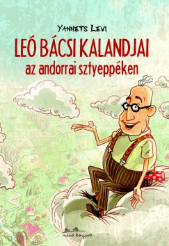 Yannets Levi - Le bcsi kalandjai az andorrai sztyeppken