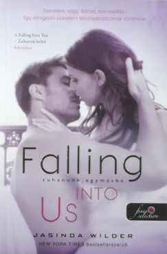 Jasinda Wilder - Falling Into Us - Zuhanunk egymsba