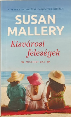 Susan Mallery - Kisv�rosi feles�gek