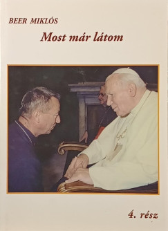 Beer Mikl�s - R�ti J�zsef - Most m�r l�tom