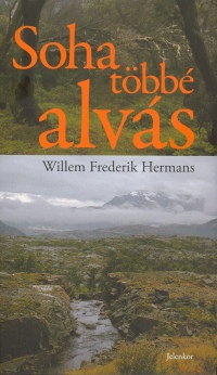 W. F. Hermans - Soha tbb alvs