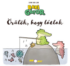 Chow Hon Lam - Bari Gátor: Örülök, hogy látlak