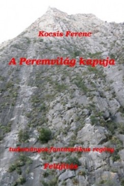 Franz Flyttande - A Peremvilg kapuja
