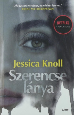 Jessica Knoll - Szerencse lnya