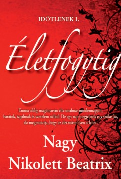 Nagy Nikolett Beatrix - letfogytig