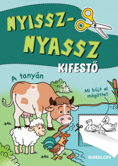 Nyissz-nyassz kifest - A tanyn