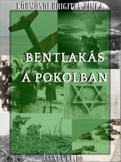 Krmndi Brigitta Tmea - Bentlaks a pokolban