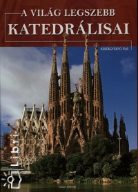 Kerkgyrt va - A vilg legszebb katedrlisai