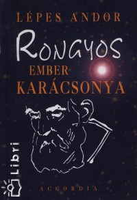 Lpes Andor - Rongyos ember karcsonya
