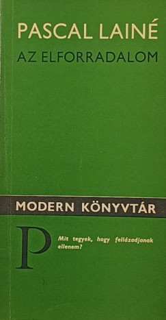 Pascal Lain - Az elforradalom