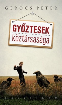 Gercs Pter - Gyztesek kztrsasga