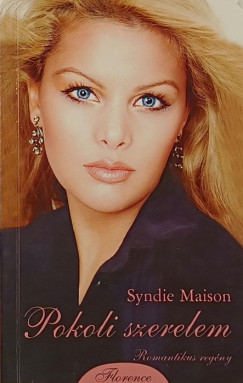 Syndie Maison - Pokoli szerelem