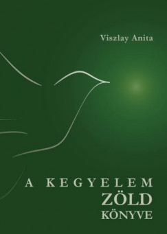 Viszlay Anita - A kegyelem zld knyve