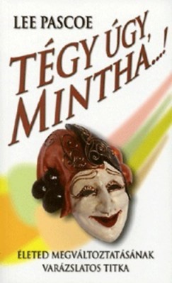Lee Pascoe - Tgy gy, mintha...!
