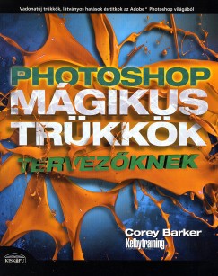 Corey Barker - Photoshop - Mgikus trkkk tervezknek