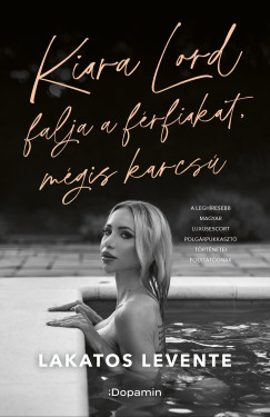 Lakatos Levente - Kiara Lord falja a f�rfiakat, m�gis karcs�