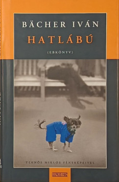 Bächer Iván - Hatlábú