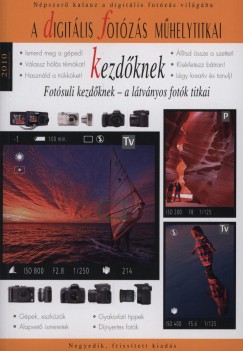 Enczi Zoltn - Richard Keating - A digitlis fotzsrl kezdknek 2010