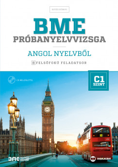 Egyd Gyrgyi - BME prbanyelvvizsga angol nyelvbl - 8 felsfok feladatsor - C1 szint