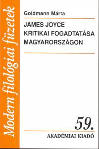 Goldmann Mria - James Joyce kritikai fogadtatsa Magyarorszgon