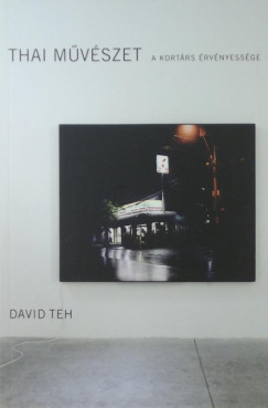 David Teh - Thai mvszet