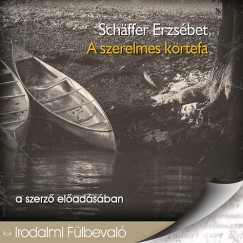 Schffer Erzsbet - A szerelmes krtefa - Hangosknyv