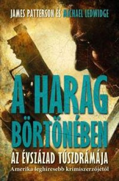 Michael Ledwidge - James Patterson - A harag brtnben