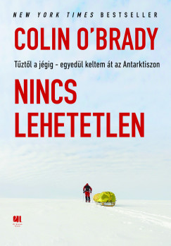 Colin O'Brady - Nincs lehetetlen