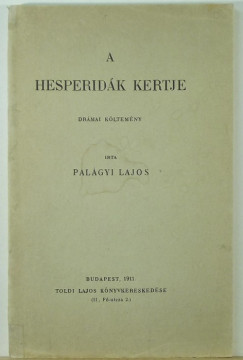Palgyi Lajos - A hesperidk kertje