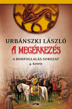 Urbnszki Lszl - A megrkezs