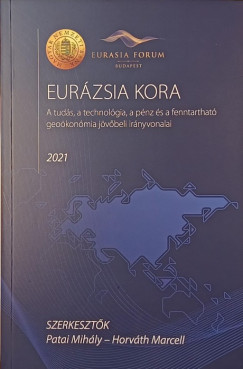 Horvth Marcell  (Szerk.) - Patai Mihly  (Szerk.) - Eurzsia kora