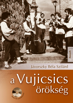 Jvorszky Bla Szilrd - A Vujicsics-rksg (CD-mellklettel)