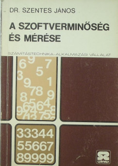 Dr. Szentes Jnos - A szoftverminsg s mrse