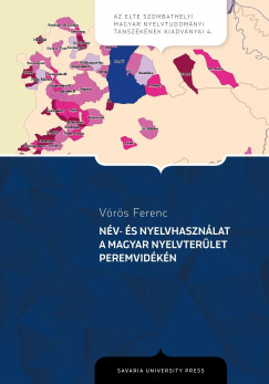 Vrs Ferenc - Nv- s nyelvhasznlat a magyar nyelvterlet peremvidkn