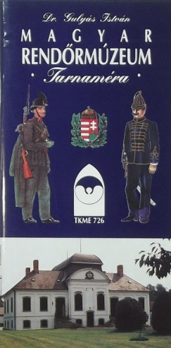 Gulys Istvn - Magyar Rendrmzeum