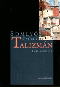 Somly Gyrgy - Talizmn