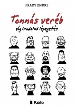 Frady Endre - Tonns verb - vg irodalmi lpegets
