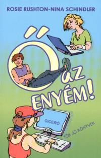Rosie Rushton - Nina Schindler -  az enym!