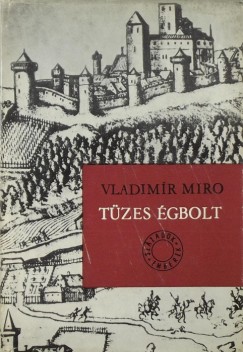 Vladimr Miro - Tzes gbolt